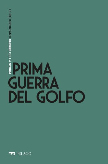 Prima guerra del Golfo - Simone Paoli - AA.VV. Artisti Vari