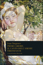 Primo amore. Il canto dell amore trionfante