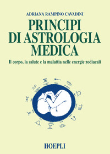 Principi di astrologia medica - A. Rampino Cavadini