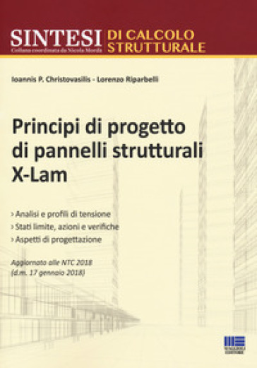 Principi di progetto di pannelli strutturali X-LAM - Ioannis P. Christovasilis - Lorenzo Riparbelli