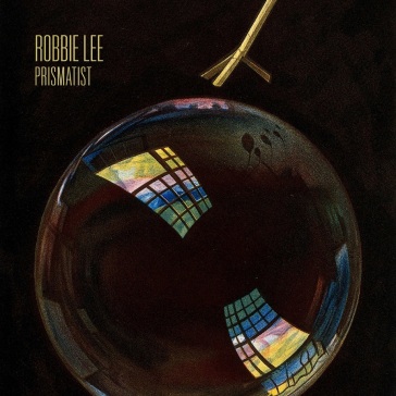 Prismatist - Robbie Lee