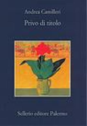 Privo di titolo - Andrea Camilleri