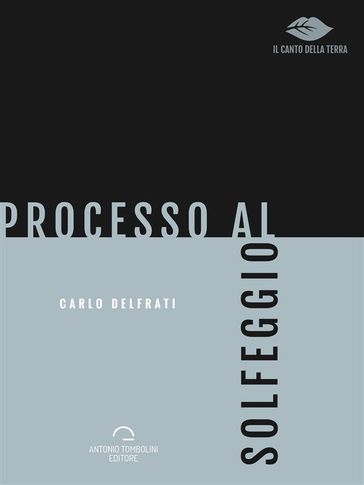 Processo al Solfeggio - Carlo Delfrati