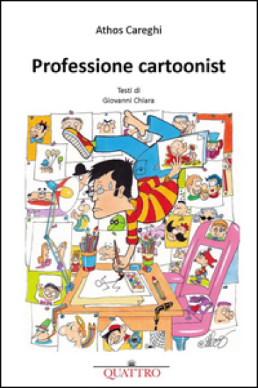 Professione cartoonist - Athos Careghi