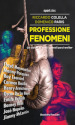 Professione fenomeni. Le storie di dieci grandi pesi welter