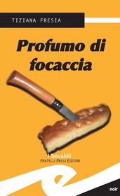 Profumo di focaccia