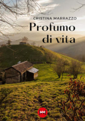 Profumo di vita