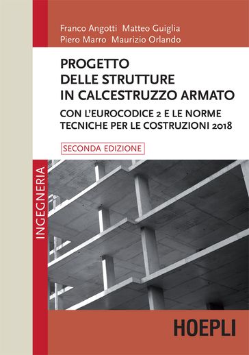 Progetto delle strutture in calcestruzzo armato - Franco Angotti - Maurizio Orlando