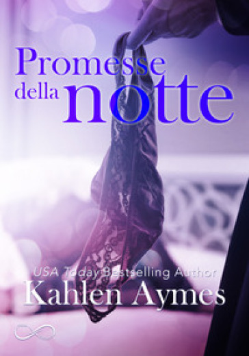 Promesse della notte. After dark. Vol. 3 - Kahlen Aymes