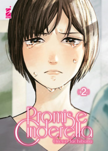 Promise cinderella. Vol. 2 - Oreco Tachibana