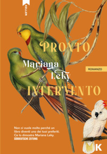 Pronto intervento. Ediz. integrale - MARIANA LEKY