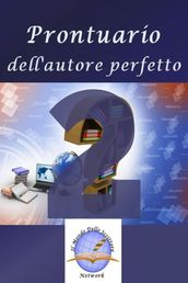 Prontuario dell autore perfetto 2