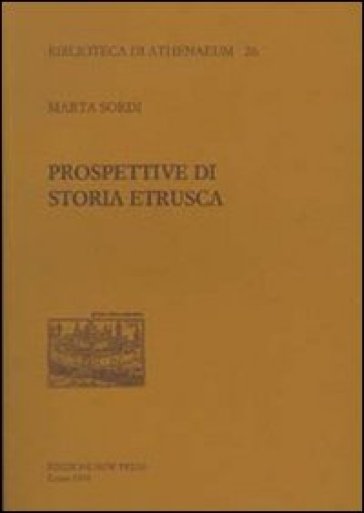 Prospettive di storia etrusca - Marta Sordi