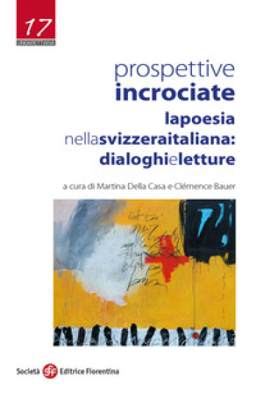 Prospettive incrociate. La poesia nella Svizzera italiana: dialoghi e letture