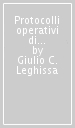 Protocolli operativi di chirurgia e protesi implantare