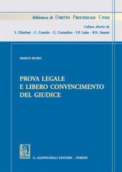 Prova legale e libero convincimento del giudice