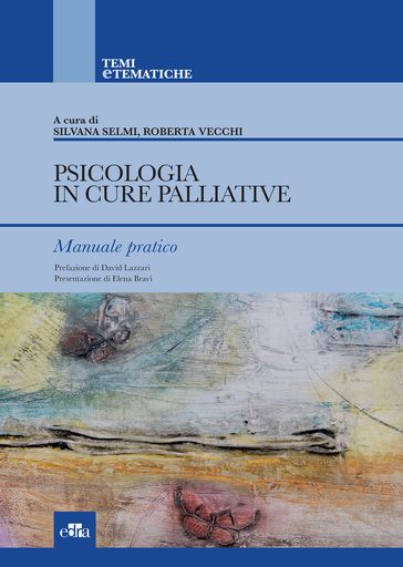 Psicologia in Cure Palliative - AA.VV. Artisti Vari