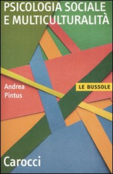 Psicologia sociale e multiculturalità - Andrea Pintus