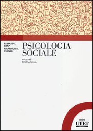 Psicologia sociale - Richard J. Crisp - Rhiannon N. Turner