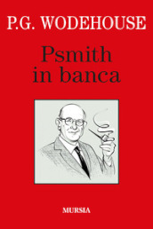 Psmith in banca