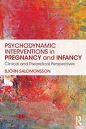 Psychodynamic Interventions in Pregnancy and Infancy