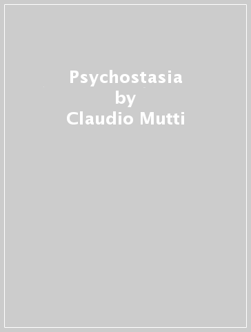 Psychostasia - Claudio Mutti