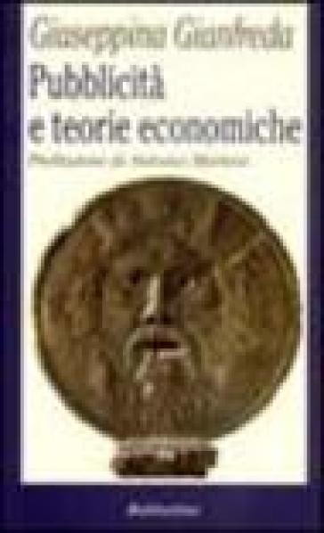 Pubblicità e teorie economiche - Giuseppina Gianfreda