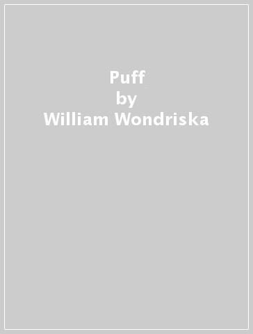 Puff - William Wondriska