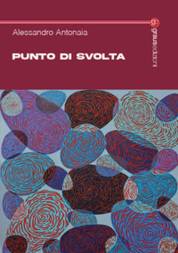 Punto di svolta - Alessandro Antonaia