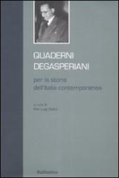 Quaderni degasperiani per la storia dell Italia contemporanea. Vol. 1