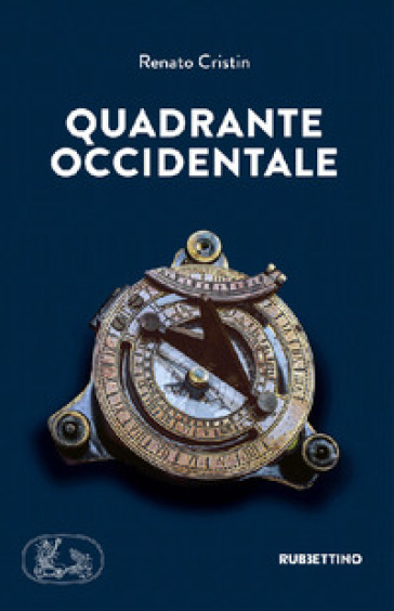 Quadrante Occidentale - Renato Cristin