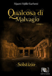 Qualcosa di malvagio: solstizio