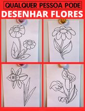 Qualquer pessoa pode desenhar flores