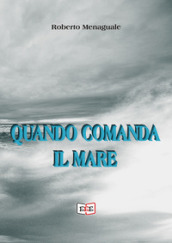 Quando comanda il mare