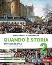 Quando è storia. Con Imparo a studiare. Per la Scuola media. Con e-book. Con espansione online. Vol. 2: Storia moderna