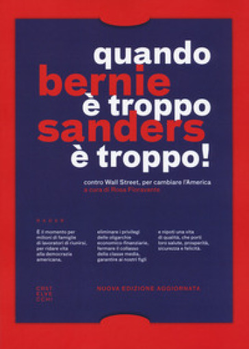 Quando è troppo è troppo! Contro Wall Street, per cambiare l'America. Nuova ediz. - Bernie Sanders