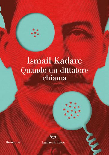 Quando un dittatore chiama - Ismail Kadare