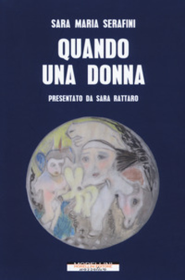 Quando una donna - Sara Maria Serafini