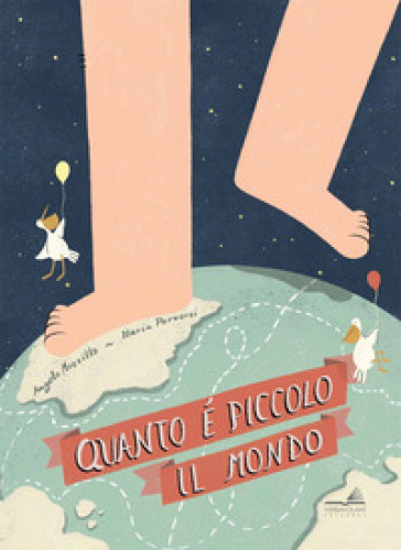 Quanto è piccolo il mondo - Angelo Mozzillo