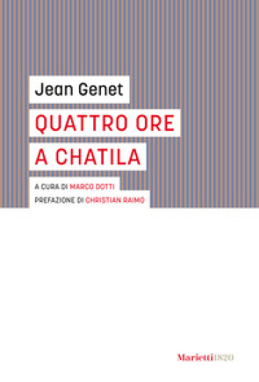 Quattro ore a Chatila - Jean Genet