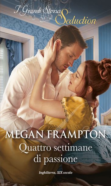 Quattro settimane di passione - Megan Frampton