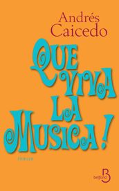 Que viva la musica (biblio)