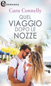 Quel viaggio dopo le nozze (eLit)