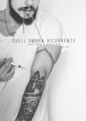 Quell ombra ricorrente