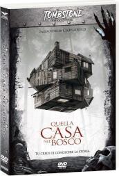 Quella Casa Nel Bosco (Tombstone Collection)