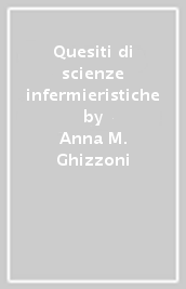 Quesiti di scienze infermieristiche