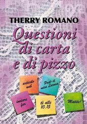 Questioni di carta e di pizzo