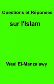 Questions Et Réponses Sur L islam