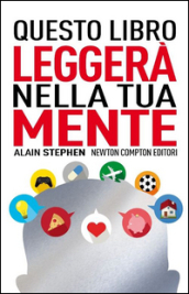 Questo libro leggerà nella tua mente