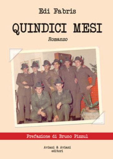 Quindici mesi - Edi Fabris